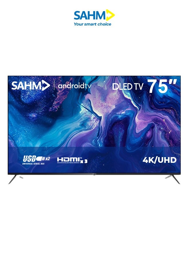 SAHM 75 Inch 4K Smart DLED TV, Frameless Design, Android 9, 3840x2160 Resolution, 16:9 Aspect Ratio, Wall Stand Included, Black Color | Model Name: SHM-75LHKS - Image 1