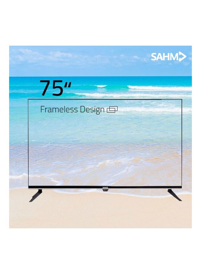 SAHM 75 Inch 4K Smart DLED TV, Frameless Design, Android 9, 3840x2160 Resolution, 16:9 Aspect Ratio, Wall Stand Included, Black Color | Model Name: SHM-75LHKS - Image 4