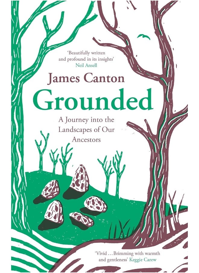 Grounded: A Journey into the Landscapes of Our Ancestors 
