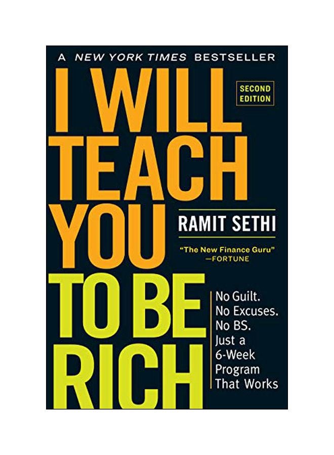 I Will Teach You To Be Rich: No Guilt No Excuses No Bs Just A 6-Week Program That Works