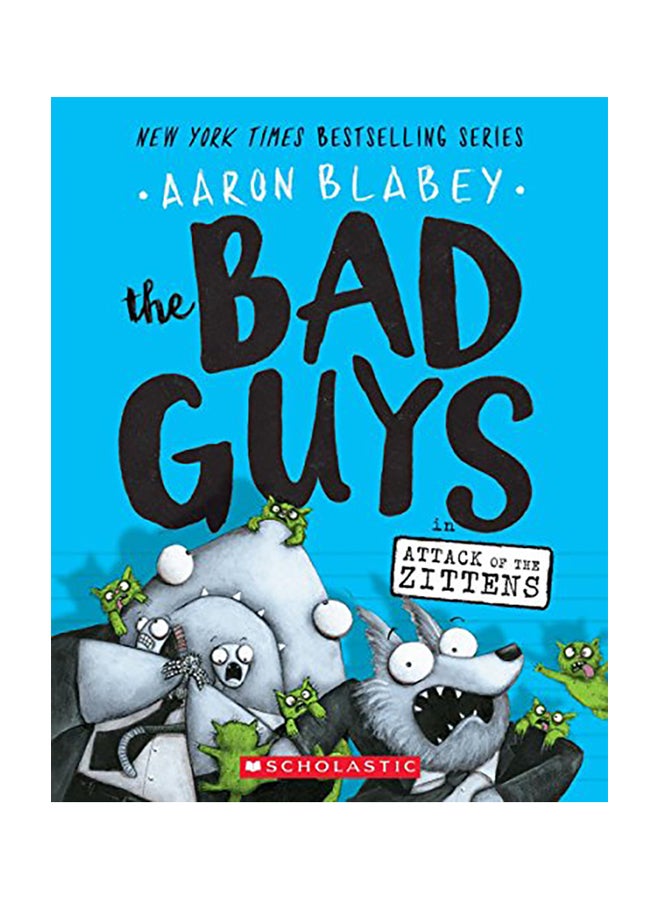 The Bad Guys in Attack of the Zittens