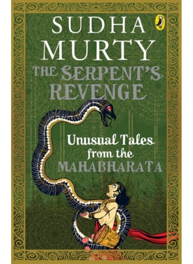 The Serpent's Revenge: Unusual Tales from the Mahabharata [Paperback] Sudha Murty 