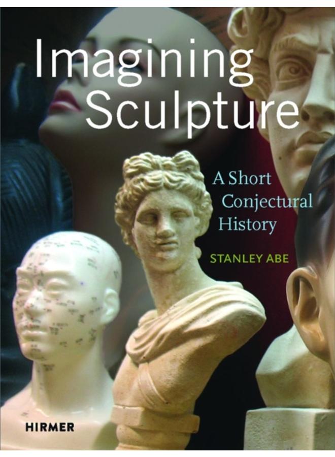 Imagining Sculpture 