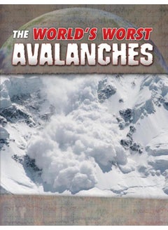 The World's Worst Avalanches 