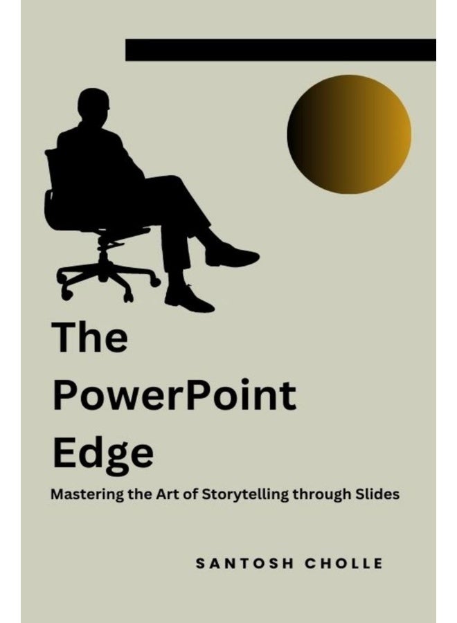 The PowerPoint Edge : Mastering the Art of Storytelling  - Image 1