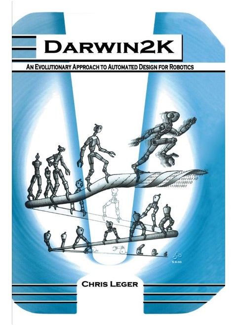 Darwin2K: An Evolutionary Approach to Automated Design for Robotics