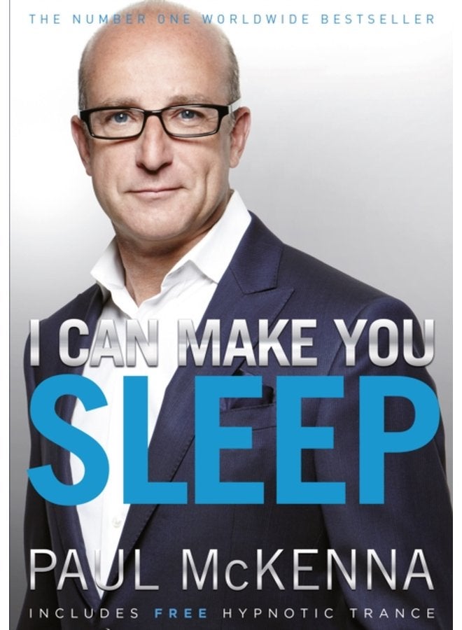 I Can Make You Sleep find rest and relaxation with multi million copy bestselling author Paul McKenna s sure fire system - Paperback