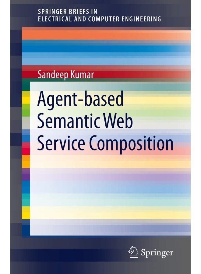 Agent-Based Semantic Web Service Composition