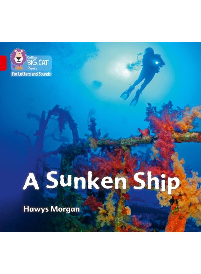 A Sunken Ship : Band 02a/Red a 