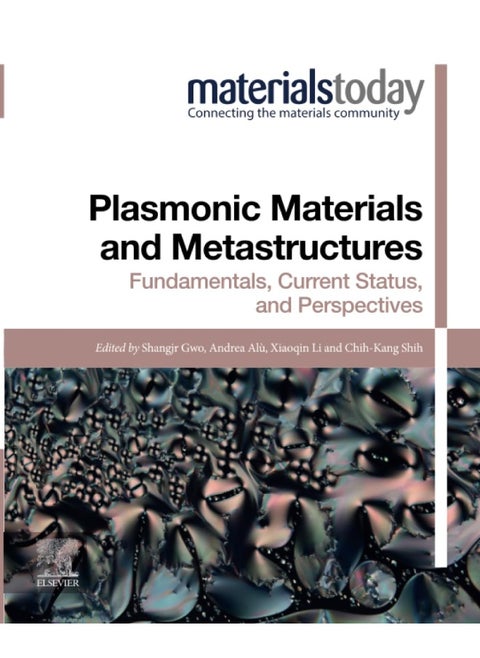 Plasmonic Materials and Metastructures: Fundamentals, Current Status, and Perspectives