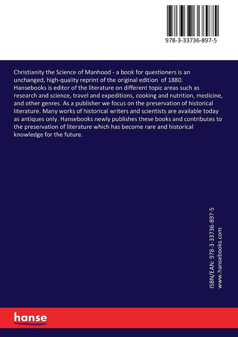 Christianity the Science of Manhood: a book for questioners  - Image 2