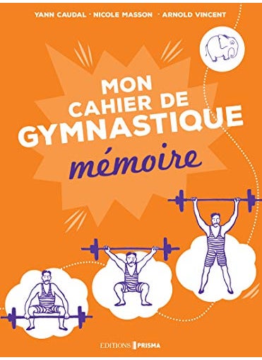 Ma Gymnastique Des Neuronesmmoire 