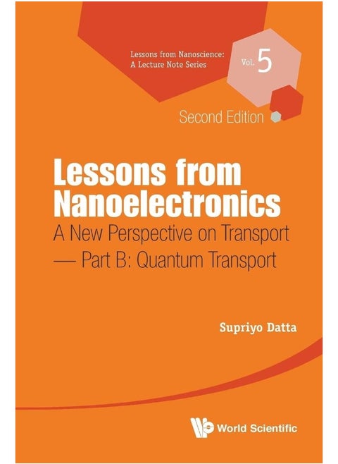 Lessons From Nanoelectronics: A New Perspective On Transport - Part B: Quantum Transport