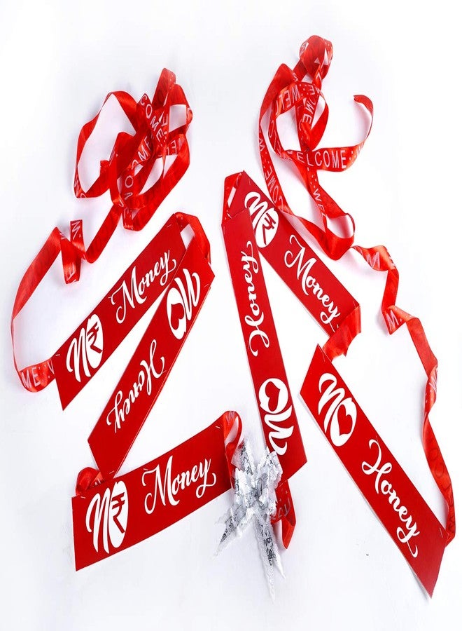 The Bride Made Welcome Ribbon No Honey No Money