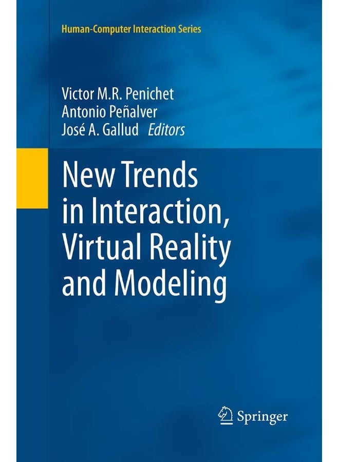 New Trends in Interaction, Virtual Reality and Modeling