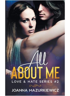 All About Me (Love & Hate Series #2)  - Image 2