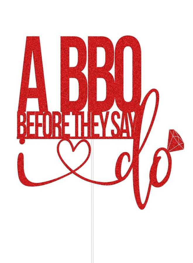 ZLPDS I Do BBQ Cake Topper BBQ Themed Wedding Engagement Bridal Shower Bachelorette Rehearsal Dinner Party Decorations Red Glitter - Image 3