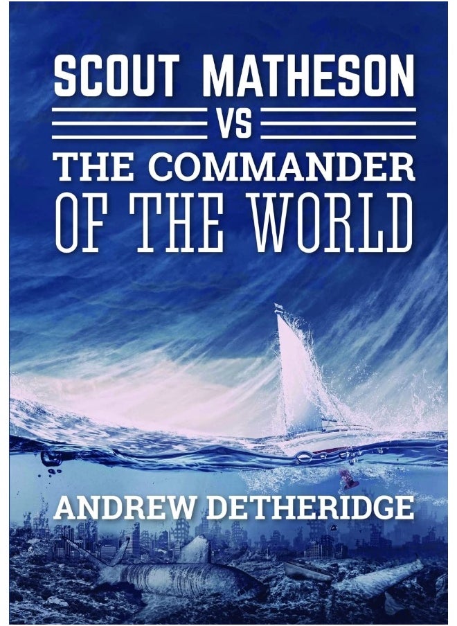 Scout Matheson Versus The-Commander-of-the-World  - Image 1