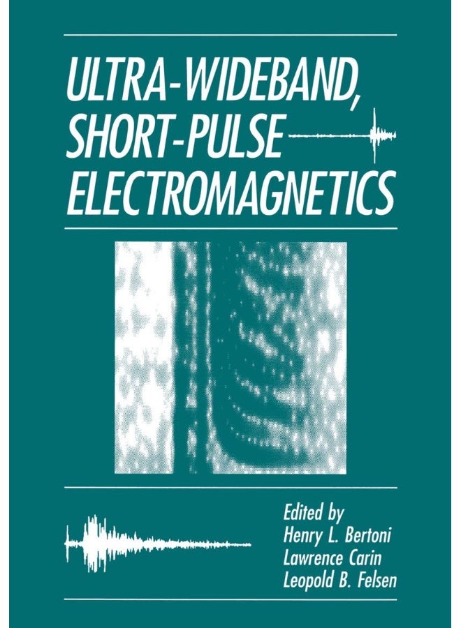Ultra-Wideband, Short-Pulse Electromagnetics 