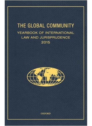 The Global Community Yearbook of International Law and Jurisprudence 2015 - pzsku/Z89FC935490A1784D266BZ/45/_/1738238014/5f27858e-5f20-41b1-9381-bf10e1e71c13