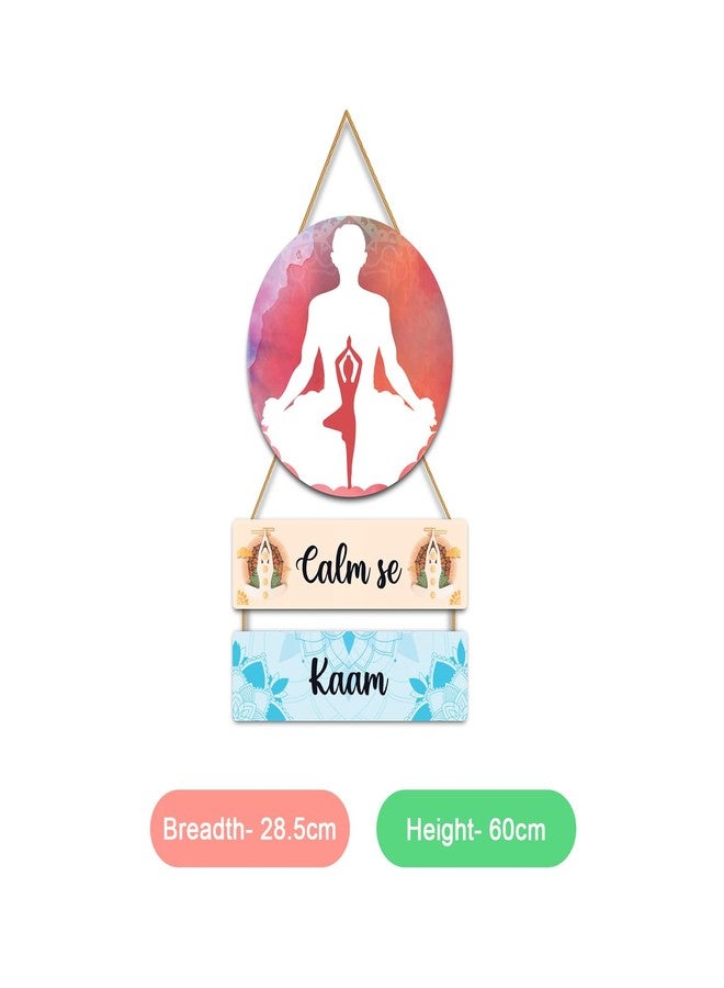 Kaameri Bazaar Calm Se Kaam Home Decoration Wall Hanging | Yoga Wall Hanging Item - Image 2