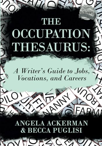 The Occupation Thesaurus A Writers Guide To Jobs Vocations And Careers - Image 1