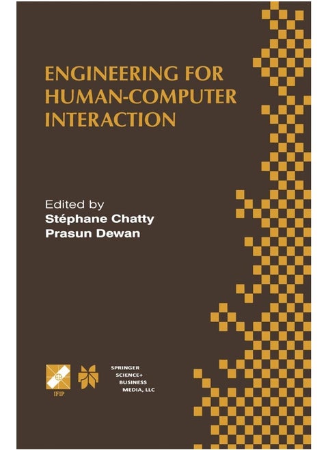 Engineering for Human-Computer Interaction: IFIP TC2/TC13 WG2.7/WG13.4 Seventh Working Conference on Engineering for Human-Computer Interaction September 14-18, 1998, Heraklion, Crete, Greece