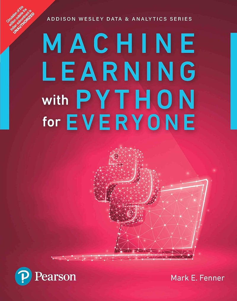 MACHINE LEARNING WITH PYTHON FOR EVERYONE - Image 1