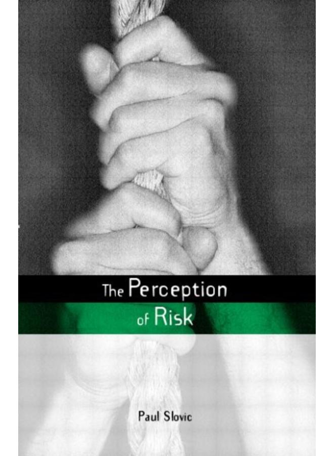 The Perception of Risk