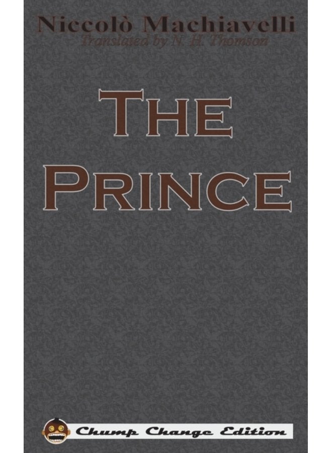 The Prince Chump Change Edition - Hardback