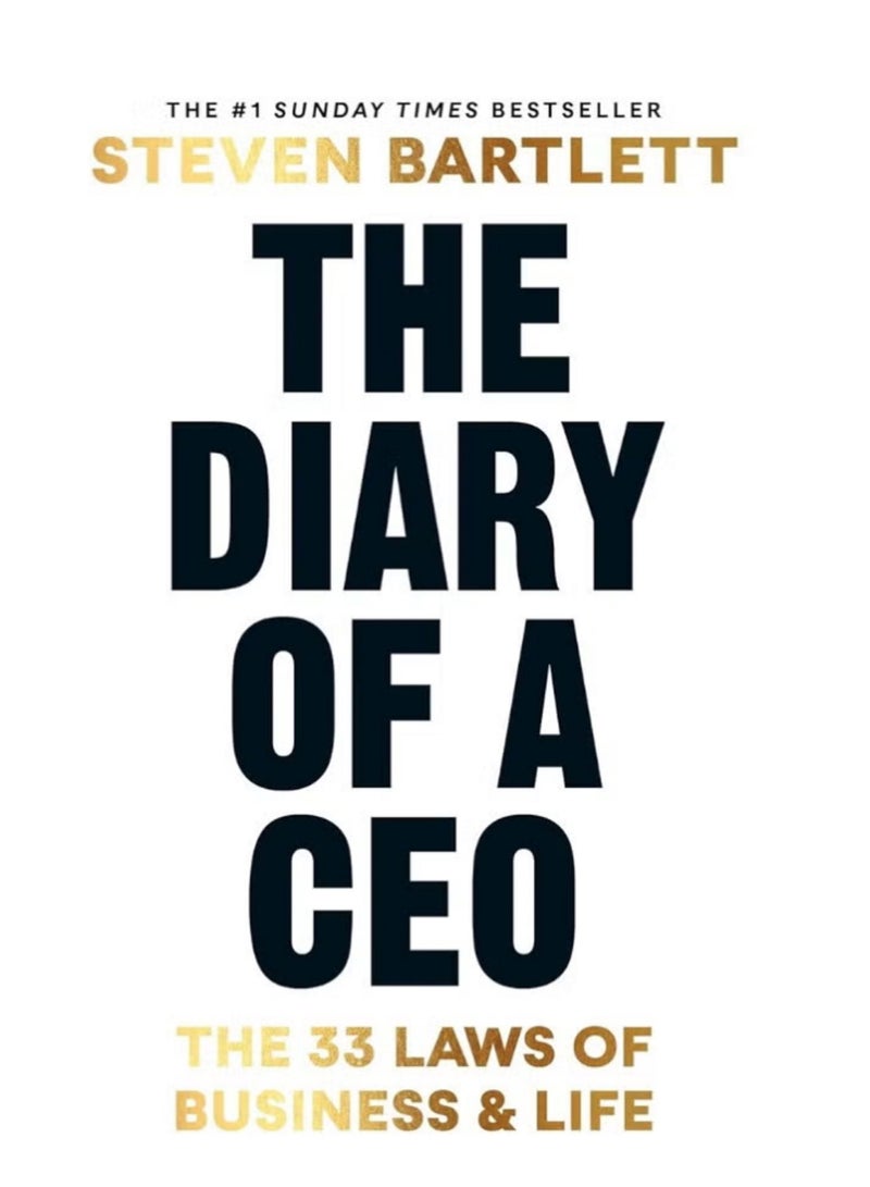 The Diary of a CEO: The 33 Laws of Business and Life