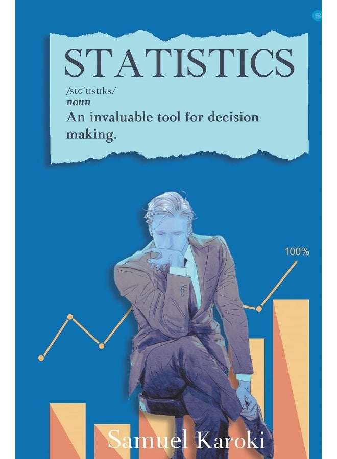 STATISTICS: AN INVALUABLE TOOL FOR DECISION-MAKING - Image 1