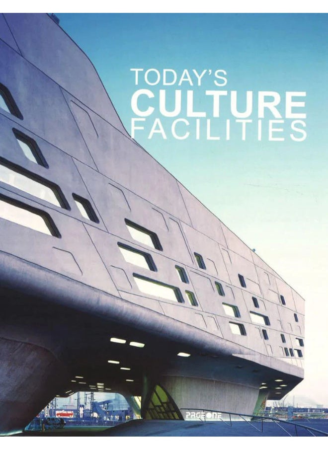 Today's Culture Facilities 