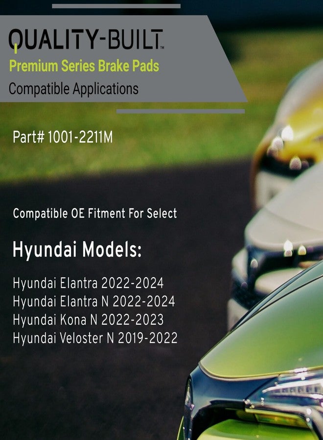 QUALITY-BUILT Premium Semi-Metallic Front Brake Pads (1001-2211M) Compatible with Hyundai Elantra 2024-2022, Elantra N 2024-2022, Kona N 2023-2022, Veloster N 2022-2019 - Image 3