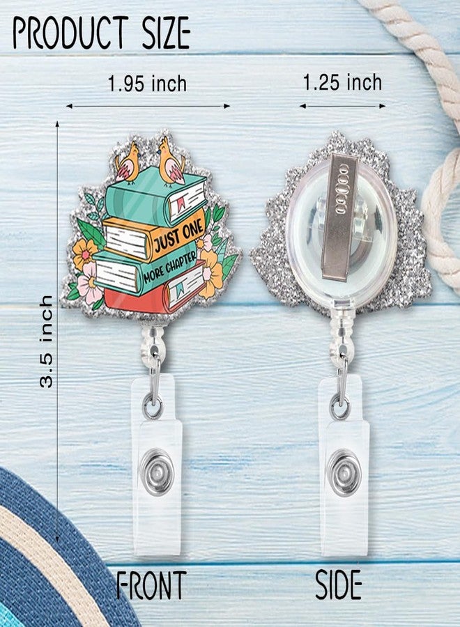 ZBBFSCSB Just One More Chapter Funny Glitter Badge Scroll Retractable with Metal Clip, Cute Badge Holder for Book Lovers, Christmas Birthday Graduation Gift for Doctors Nurses Librarians Bookworms - Image 2