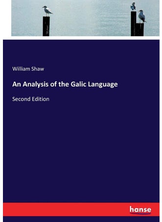 An Analysis of the Galic Language: Second Edition - pzsku/Z8A24A8E6DDA39F8B4A54Z/45/1749025479/95e20e20-da12-4141-a48f-e9ca6b30f0cf
