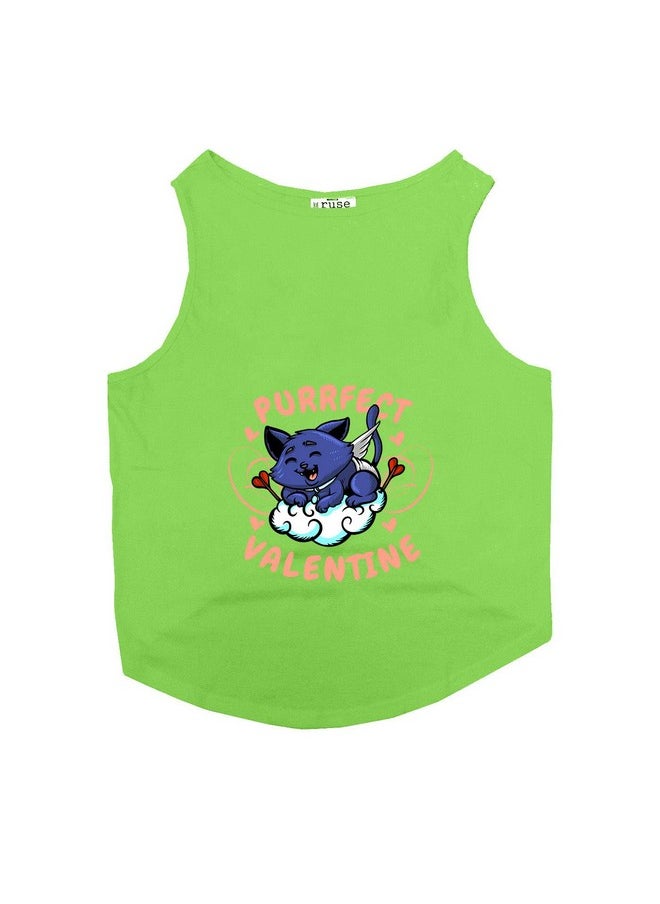 rusepin - Pet Purrfect Valentine Printed Dog Round Neck Sleeveless Vest Tank T-Shirt/Tees Apparel/Clothes/Tees Gift For Dogs/Lime Green/M (Chubby Pugs, Beagle Etc.) - Image 1
