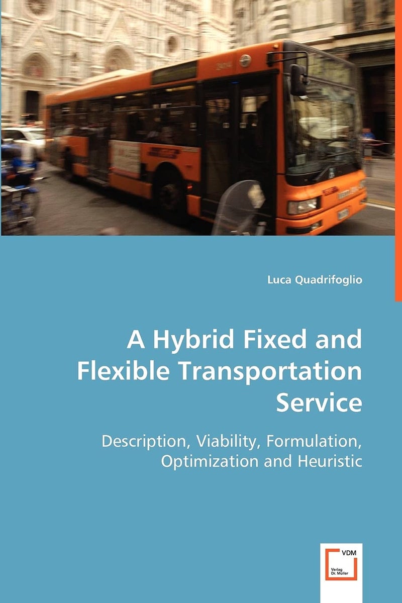 A Hybrid Fixed and Flexible Transportation Service - Image 1