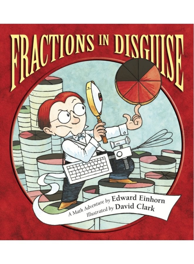 Fractions in Disguise A Math Adventure - Paperback