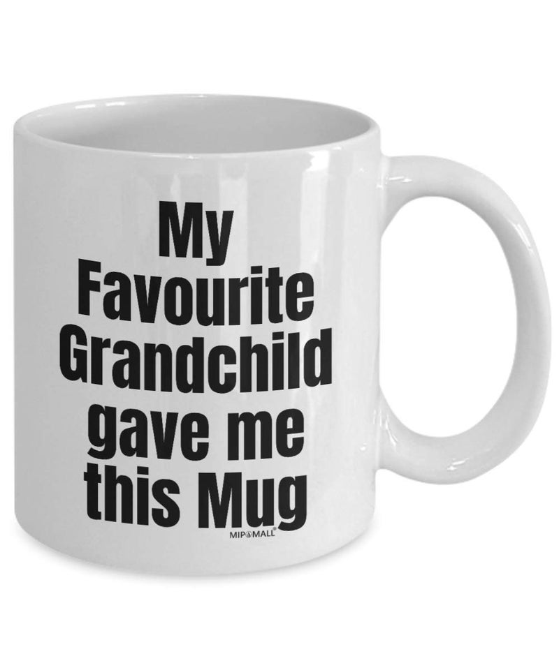 MIPOMALL Gifts for Grandpa or Grandma  My Favourite Grandchild Mug Fathers Day Mugs for Grandad from Granddaughter Grandson Mothers Day Coffee Cup Present Birthday Surprise wm4081