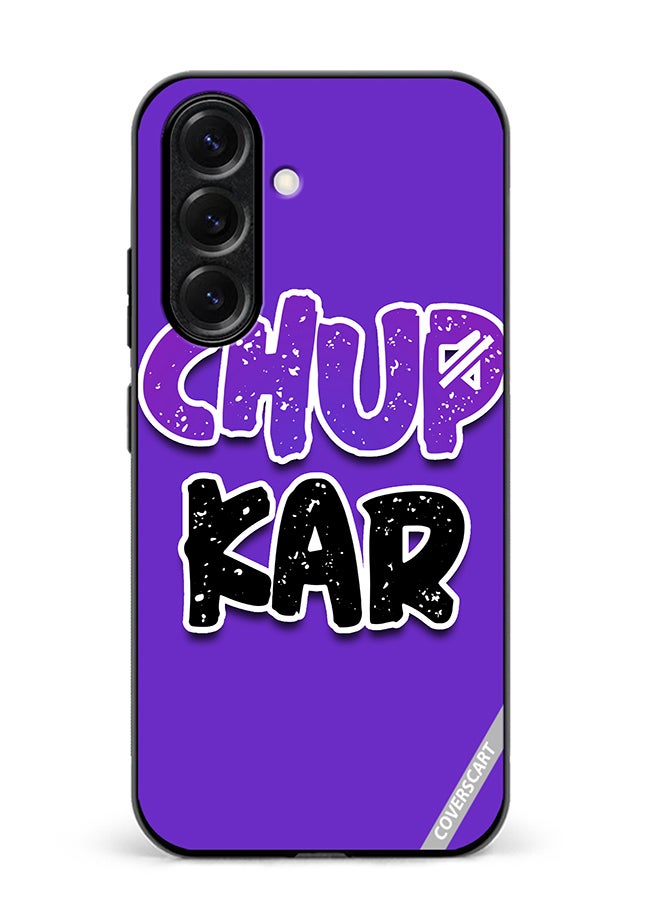 VR CREATIVE Protective Case Cover For Samsung Galaxy S25 Plus Chup Karo Hindi Quote Design Multicolour