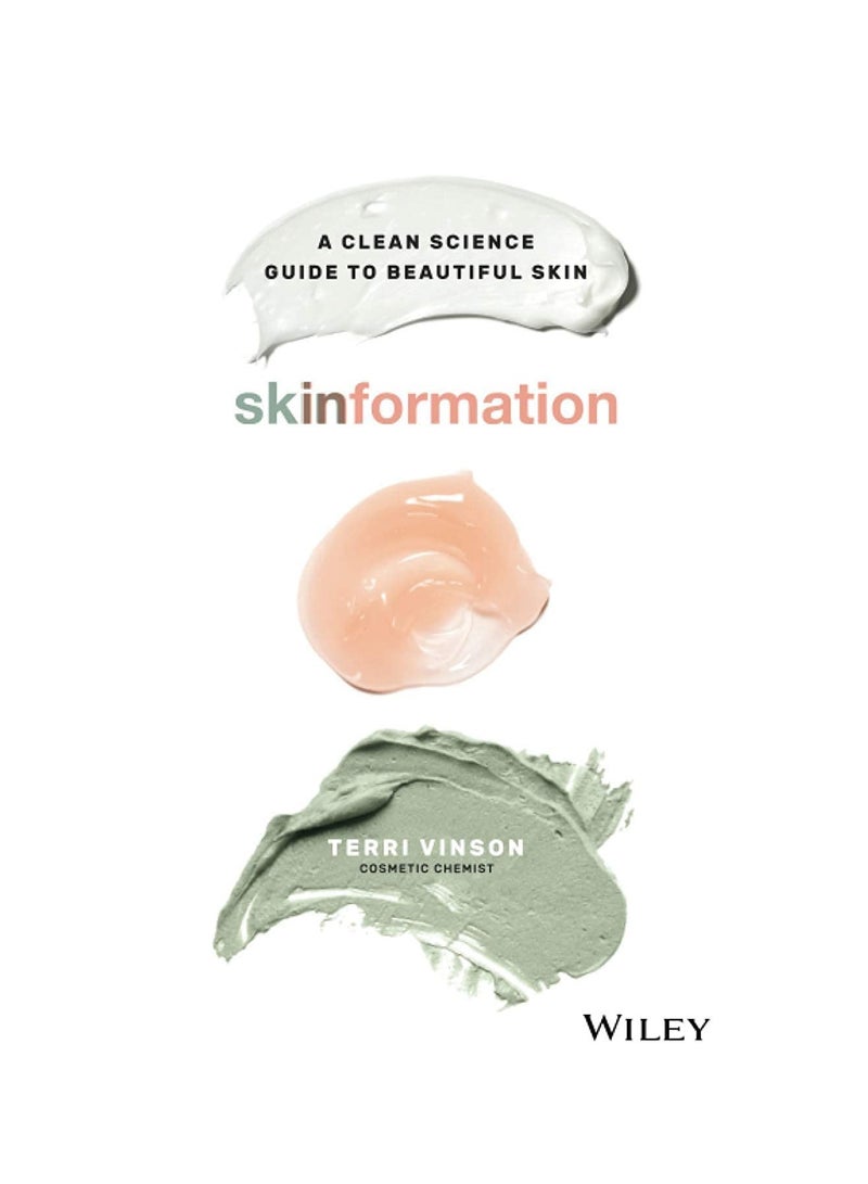 Skinformation A Clean Science Guide To Beautiful Skin 