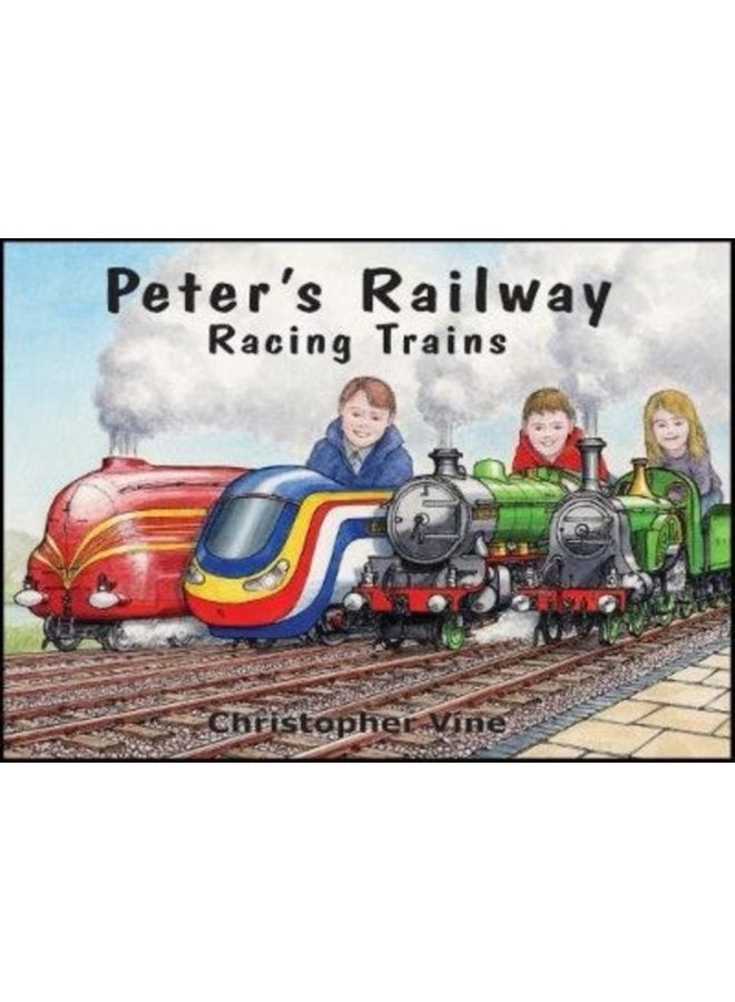 Peter s Railway Racing Trains bK 6 - Hardback
