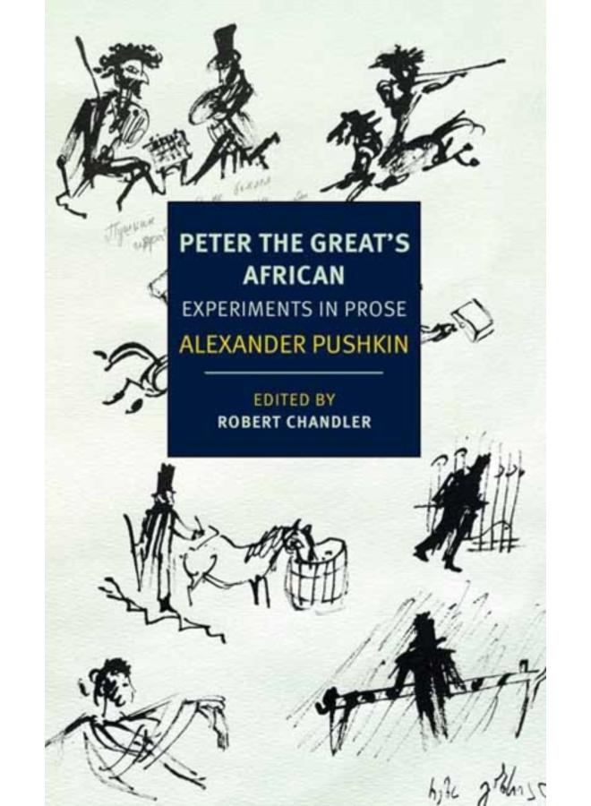 Peter the Great's African : Experiments in Prose?? 