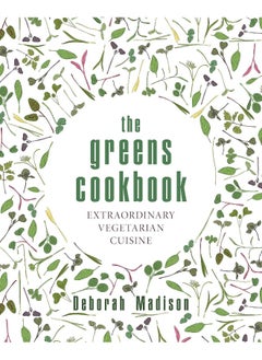 The Greens Cookbook: Extraordinary Vegetarian Cuisine 