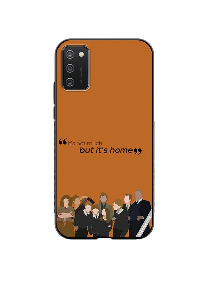 VR CREATIVE Protective Case Cover For Samsung Galaxy A02s Its Not Much But Its Home Design Multicolour - Image 1