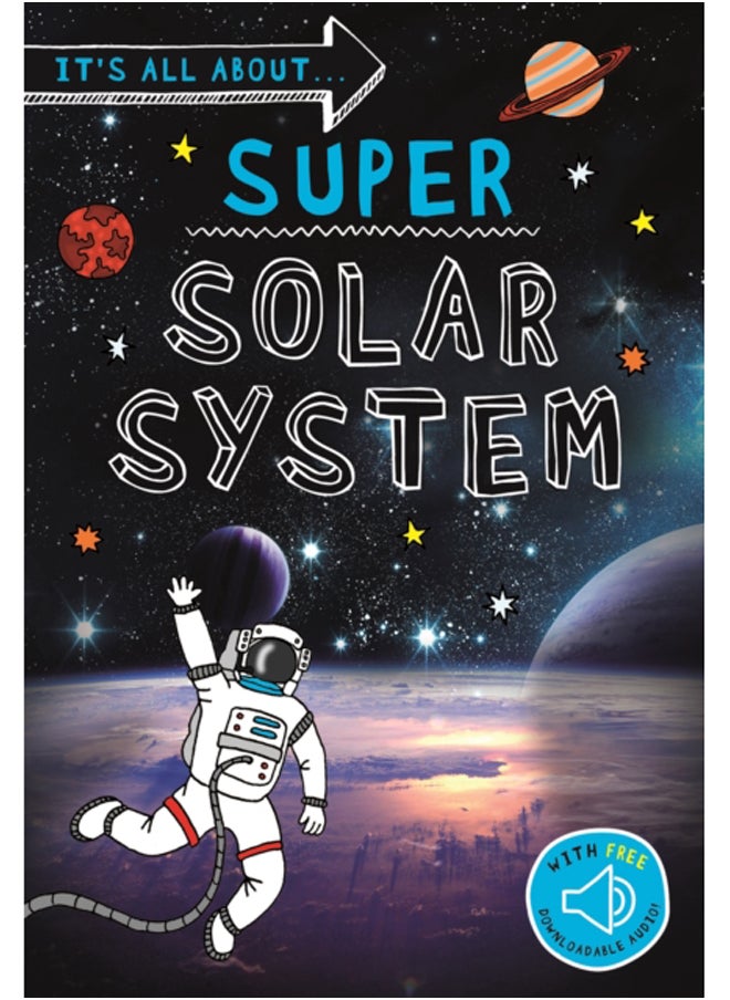 It's all about. Super Solar System
