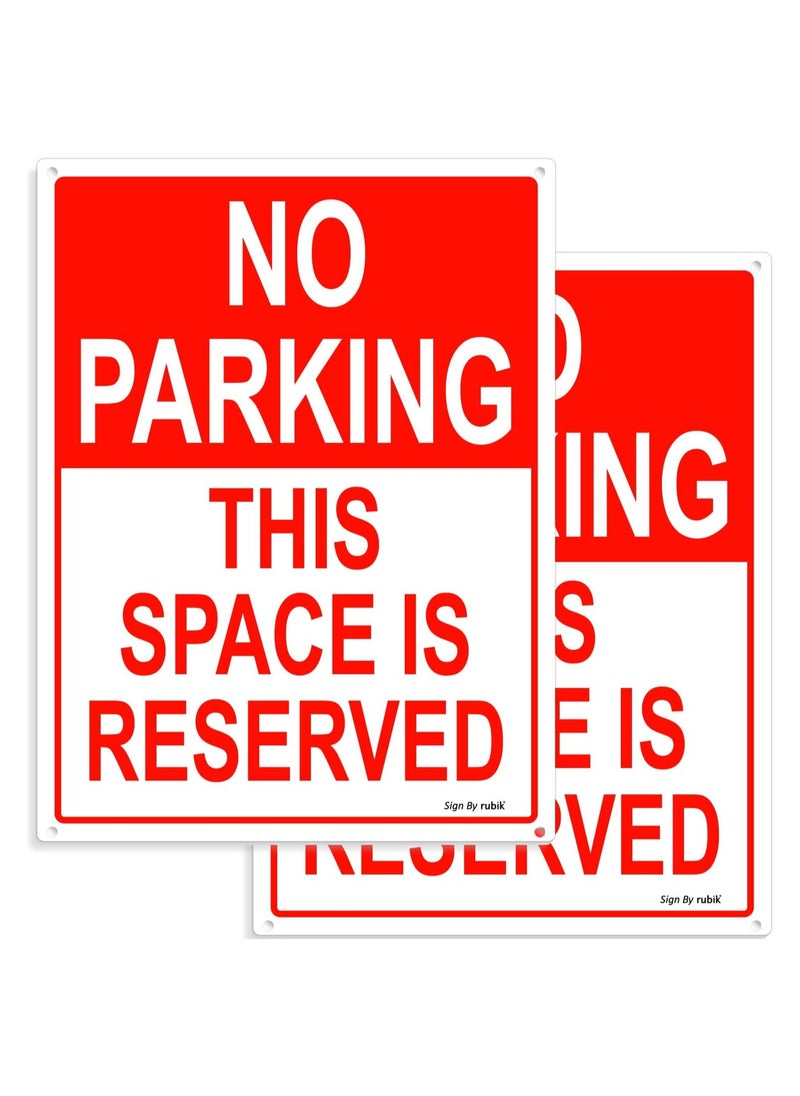 Rubik No Parking This Space is Reserved Sign 20x15cm, Reflective UV Protected Weather Resistant Plastic Sign (2pcs)  - Image 1