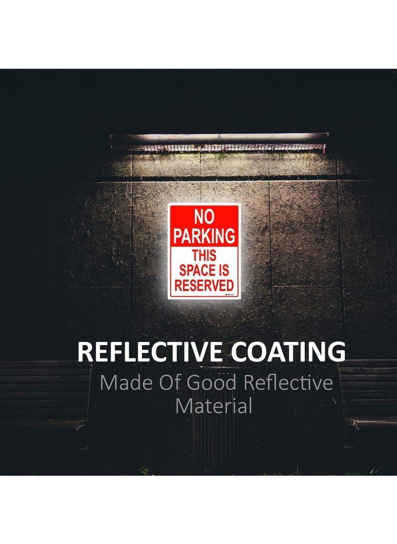 Rubik No Parking This Space is Reserved Sign 20x15cm, Reflective UV Protected Weather Resistant Plastic Sign (2pcs)  - Image 5