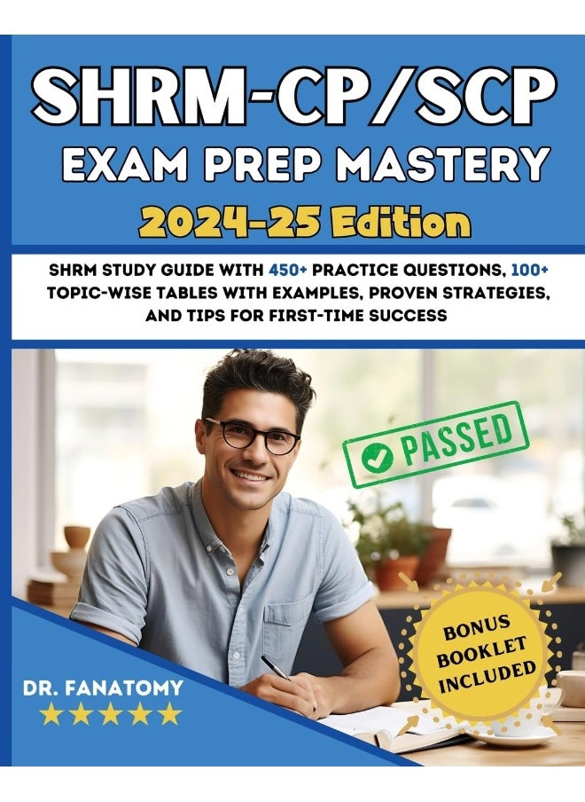 SHRM - CP/SCP Exam Prep Mastery: SHRM Study Guide with 450+ Practice Questions, 100+ topic-wise tables with examples, Proven Strategies, And Tips for First-Time Success  - Image 1